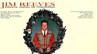 ... 1963 ... Jim Reeves  Twelve Songs of Christmas