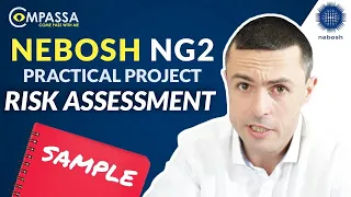 NEBOSH NG2 Practical Project SAMPLE Analysis Pt.3 Risk Assessment