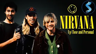 Nirvana Up Close and Personal | Full Movie | Kurt Cobain | Pete D'Arby | John Hoppy Hopkins