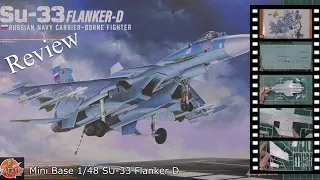 Minibase 1/48 SU-33 Flanker D review