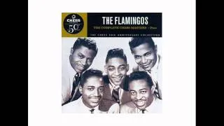 I'll Be Home  - The Flamingos  1955 Checker 830 Alternate Take