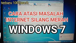 cara atasi internet silang merah pada laptop windows 7 terbaru