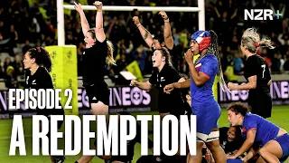 Black Ferns - A Redemption (Episode 2)