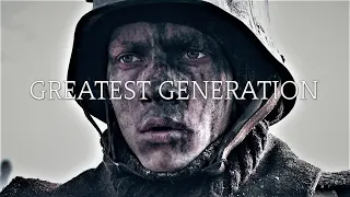 The Greatest Generation - All Quiet on the Western Front