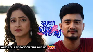 Bhagya Hate Dori | Ep 24 | 28th Sept 2022 | Watch Full Episode Now On Tarang Plus