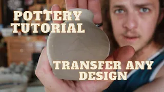 How to Transfer a Design onto Your Pottery - Pottery Tutorial - Simple Technique