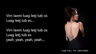 Luag Leej Tub instrumental and lyrics