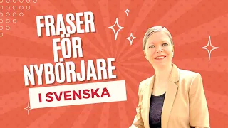 Fraser för nybörjare i svenska! Phrases for beginners in Swedish! Lär dig svenska! Learn Swedish!