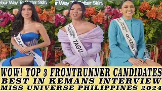 OMG! TOP 3 CANDIDATES BEST IN KEMANS INTERVIEW MISS UNIVERSE PHILIPPINES 2024