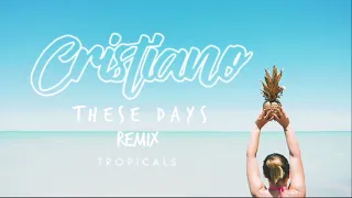 Rudimental - These Days feat. Jess Glynne, Macklemore & Dan Caplen (Cristiano Remix)