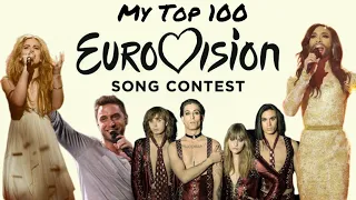 My Top 100 Eurovision Songs (2007-2022)