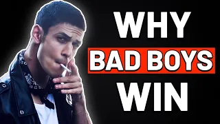 WHY Girls LIKE BAD BOYS ... EXPLAINED! | How to be a Bad Boy & Why Nice Guys Finish Last