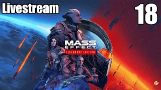 Mass Effect Legendary Edition - Livestream Series Part 18