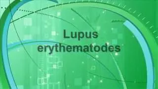 Innere Medizin ─ Lupus erythematodes