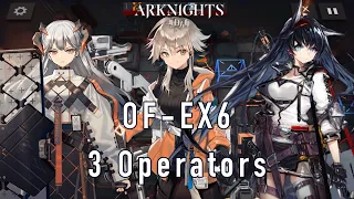 Arknights:Heart of Surging Flame Event Rerun [OF-EX6] 3 Ops (Blaze,Saria and Mayer)