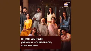 Kuch Ankahi (Original Score)