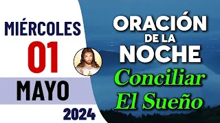 Oración de la Noche de Hoy Miércoles 01 de Mayo - Tiempo De Orar