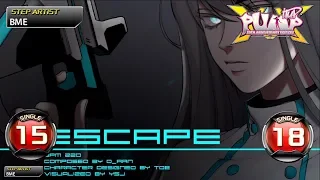 [PUMP IT UP XX] ESCAPE S15 & S18