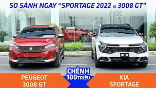 So sánh Kia Sportage 2022 và Peugeot 3008 GT. SUV Châu Âu hay SUV Hàn ?