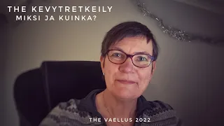 The Kevytretkeily | Miksi ja Kuinka? | Yli 50-vuotiaat | Retkeilyvarusteet | The Vaellus 2022