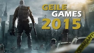 Die coolsten Spiele 2015 - Jahresvorschau - Top 12