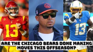 Are The Chicago Bears Done Making Moves This Offseason?