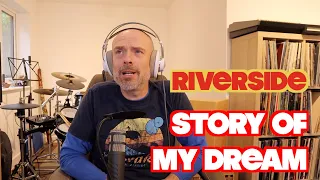 Listening to Riverside: Story Of My Dream - reaction and opinion