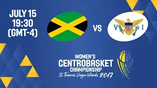 Jamaica vs Virgin Islands - Full Game - Women's Centrobasket Championship 2017