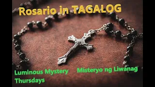 TAGALOG Holy Rosary Luminous Mystery Ang Misterio ng Liwanag Rosario Thursday