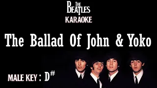 The Ballad Of John And Yoko (Karaoke) The Beatles Male Key D#