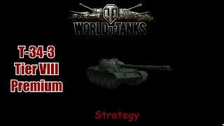 WoT: T-34-3 Premium Strategy