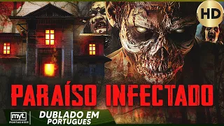 PARAÍSO INFECTADO - FILME DE AÇÃO EM HD COMPLETO DUBLADO EM PORTUGUÊS