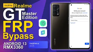 Realme GT Master Edition Bypass FRP Android 13 Fix Can't Open Phone Clone RMX3360