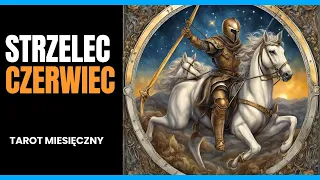 Strzelec tarot miesięczny na Czerwiec ☀️ czytanie ogólne, miłość (single+związki), praca i finanse