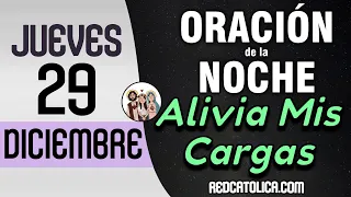 Oracion de la Noche de Hoy Jueves 29 de Diciembre - Tiempo De Orar