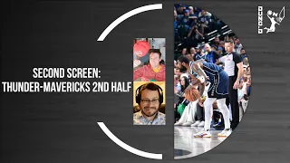 Thunder-Mavericks Game 4 second half | Second Screen