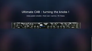 Ultimate CAB : turning the knobs !