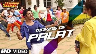 Making of Palat - Tera Hero Idhar Hai Song | Mai Tera Hero | Varun Dhawan