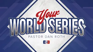 Your World Series Pt. 8: Employment by Pastor Dan Roth