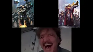 Fulgrim & Ferrus (Pedro Pascal meme)