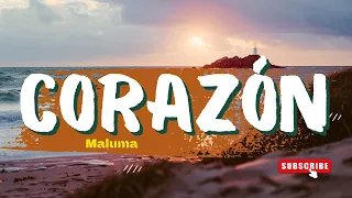 Maluma - Corazón (Letra/Reggaeton Lyrics)