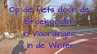 Rondje Broekpolder op de fiets in de winter nu met Nederlands commentaar in HD