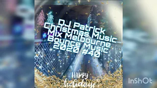 Christmas Music Mix Melbourne Bounce 2020 #40