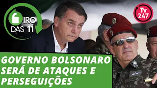 Governo Bolsonaro será de ataques e perseguições - Giro das 11 - 26.nov.2018