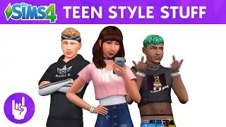 The Sims 4: Teen Style Stuff Official Trailer
