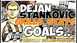 Dejan Stanković PES Club Manager 2021 Stats, Skill and Goals