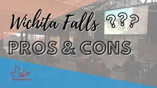 Pros and Cons of Living in Wichita Falls