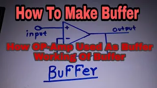 #EP-66 How Buffer Of An Op-Amp Works(How To make Buffer using Op-Amp IC)
