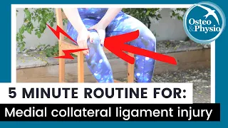 Our full 5 minute guided routine for MEDIAL COLLATERAL LIGAMENT INJURY!