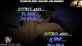 Tu Mile Dil Khile For Male Karaoke With Scrolling Lyrics Eng. & हिंदी